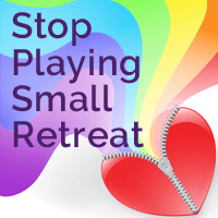 Stop Playing Small Retreat